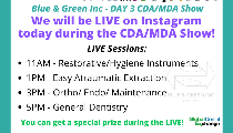 Blue & Green Inc LIVE Sessions of Dental Instruments Demos - Day 3 MDA/CDA Show Logo
